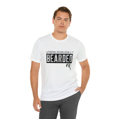 Unapologetically Bearded Tee